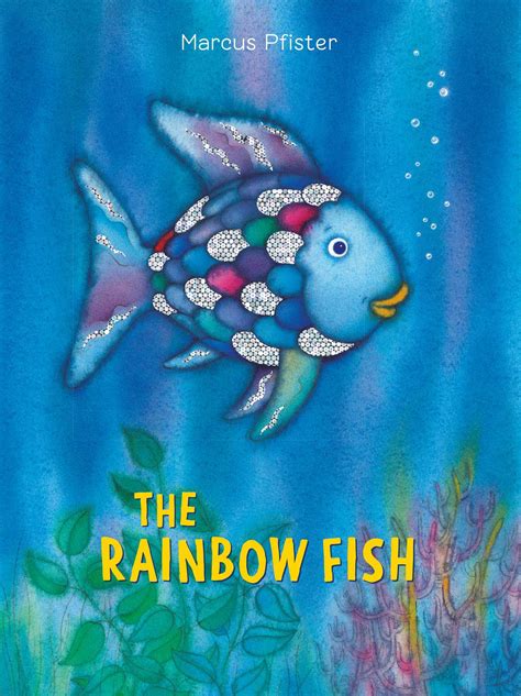 marcus pfister|the rainbow fish originally published.